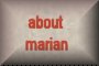 about Marian